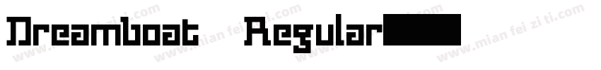 Dreamboat Regular字体转换